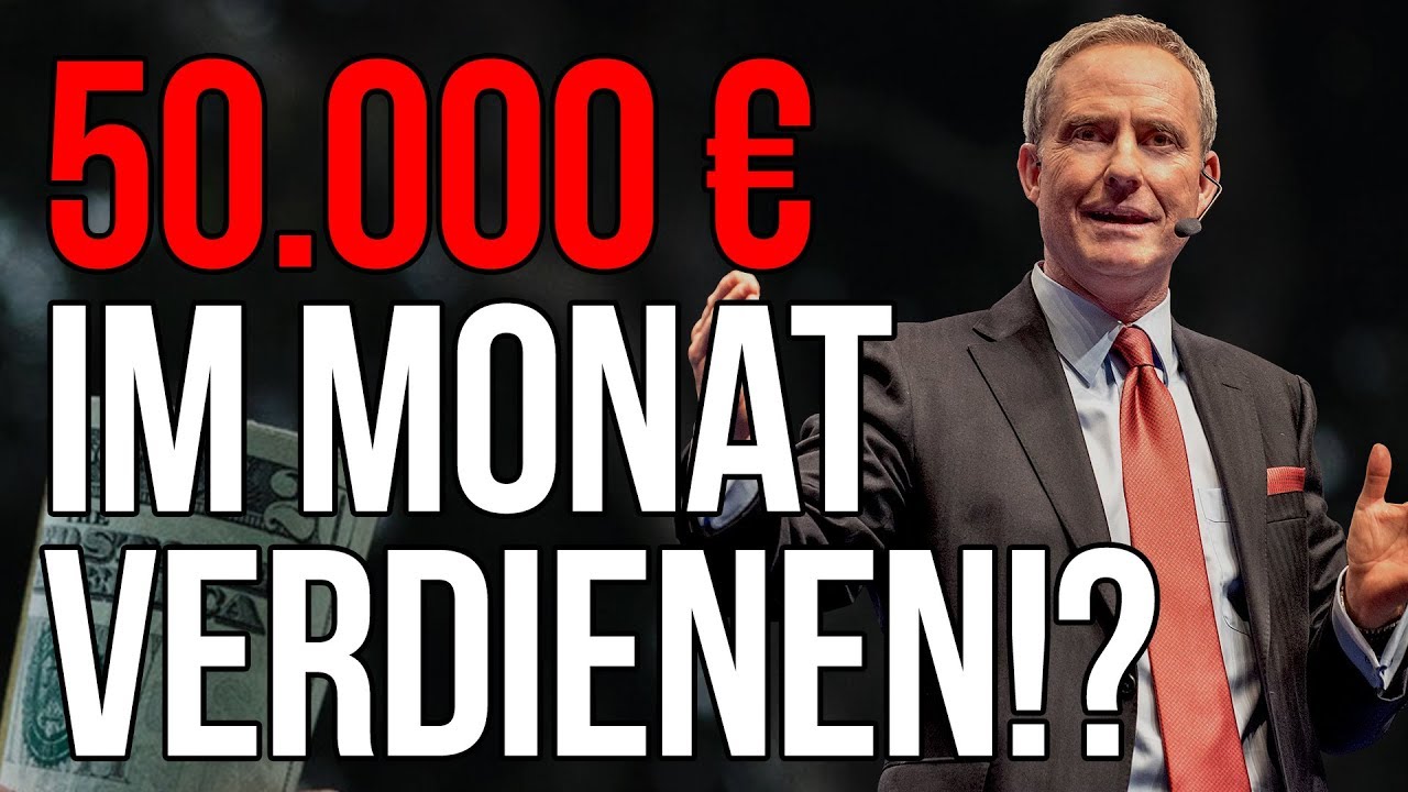 50.000 Euro Brutto MONATLICH!! | Mehr Geld verdienen | Wie auch DU es SCHAFFST