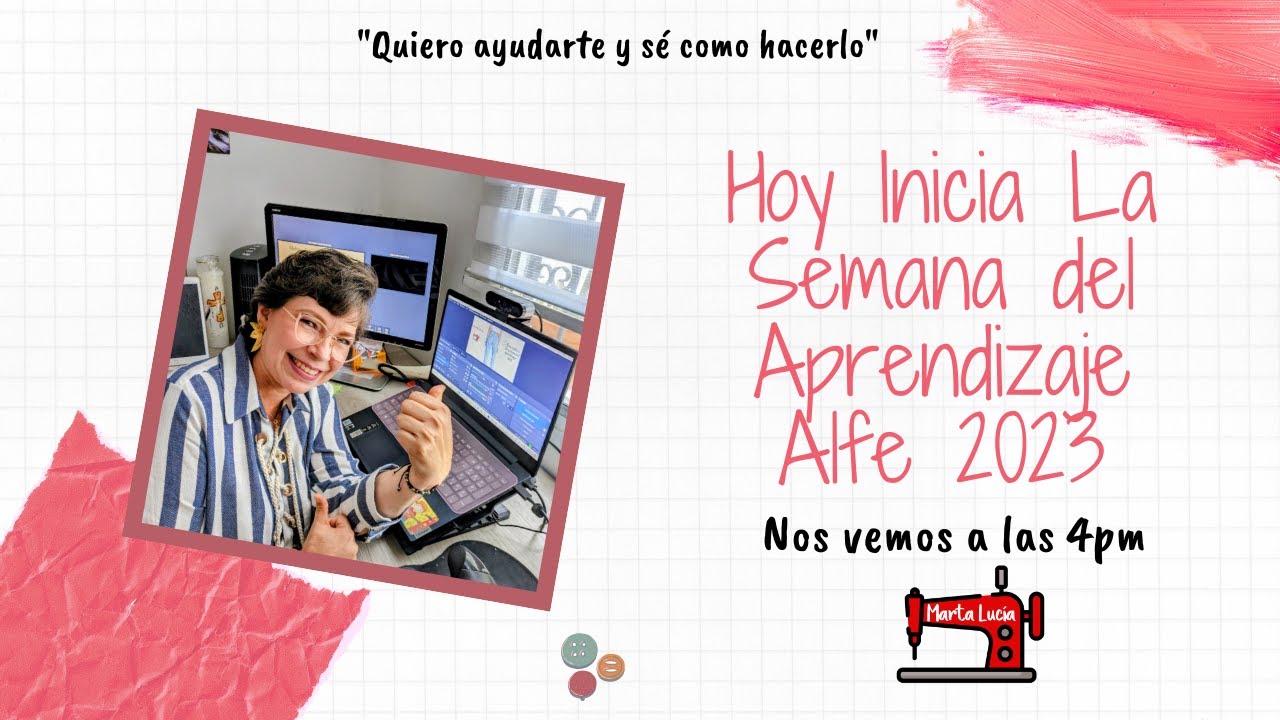 DIA 1, Lo que debemos saber a la hora de Coser. SEMANA DEL APRENDIZAJE ALFE 2023