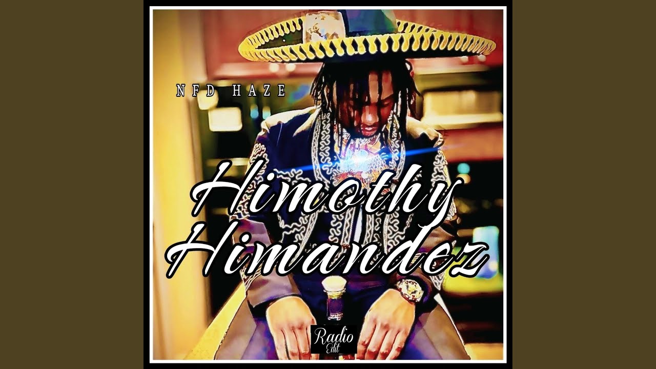 Himothy Himandez (Him) (Radio Edit)