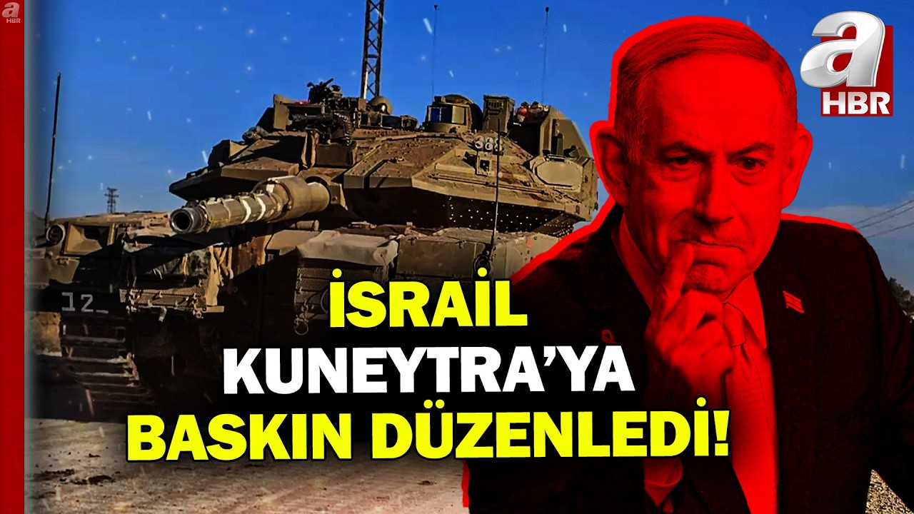 İsrail, Suriye'nin Kuneytra ilinde baskın düzenledi! Sivilleri gözaltına aldı  | A Haber