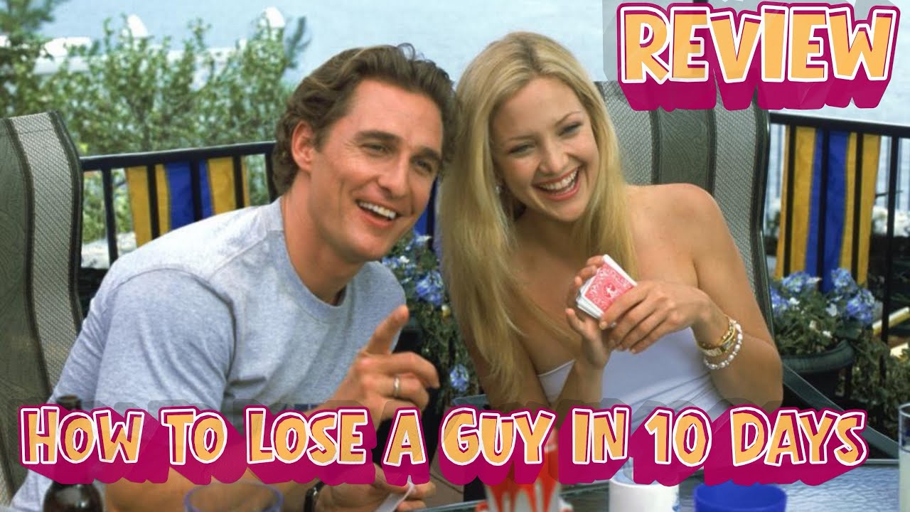How to Lose a Guy in 10 Days (2003) | The Rom-Com That’s So Wrong It Works