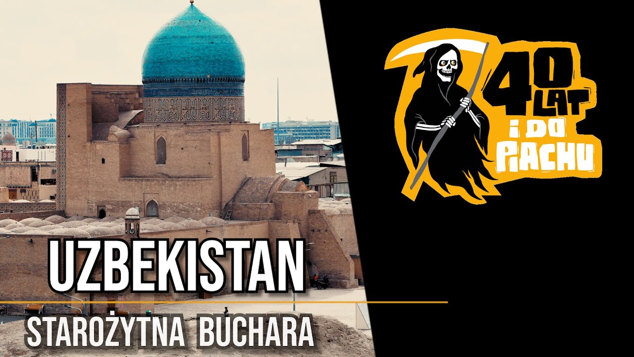 UNESCO Uzbekistan #3 - Starożytna Buchara