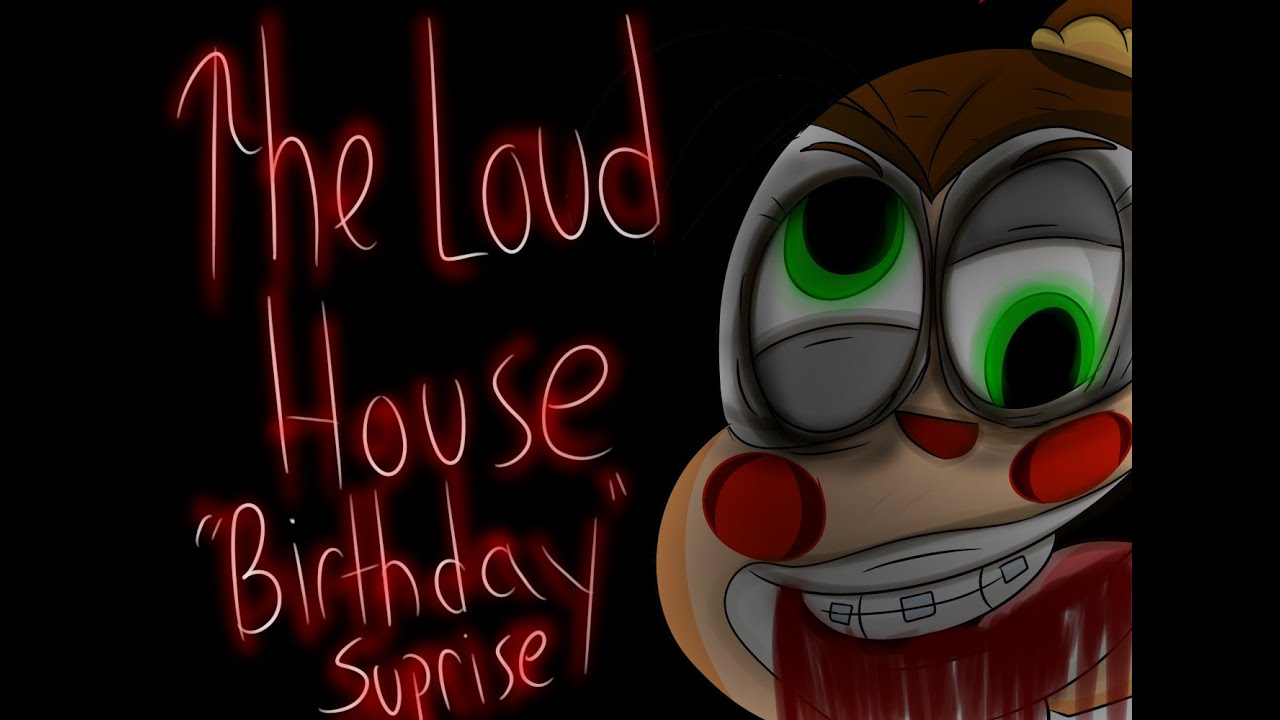 The Loud House Creepypasta: 