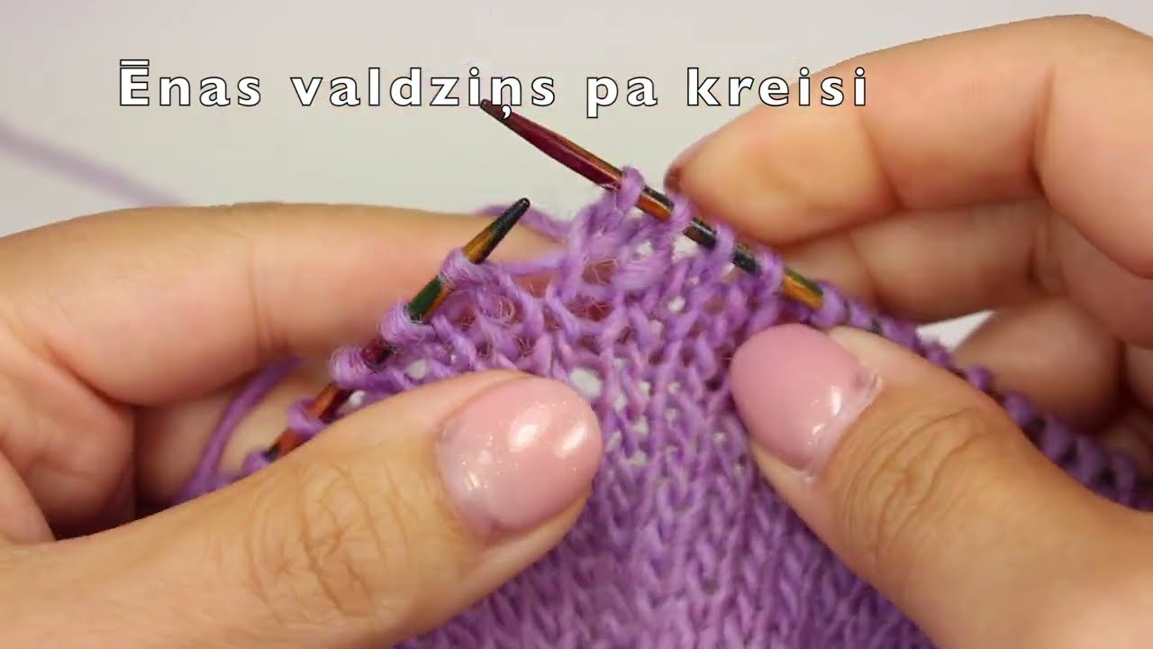 8 VARIANTI kā pieaudzēt vienu valdziņu. Rü adījumu video skola Nr.3