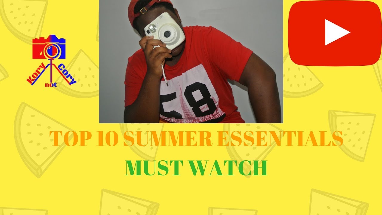 TOP 10 SUMMER ESSENTIALS  (MUST WATCH)