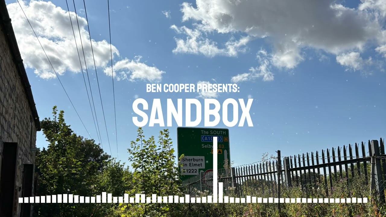 Ben Cooper - Sandbox [OFFICIAL VISUALISER]