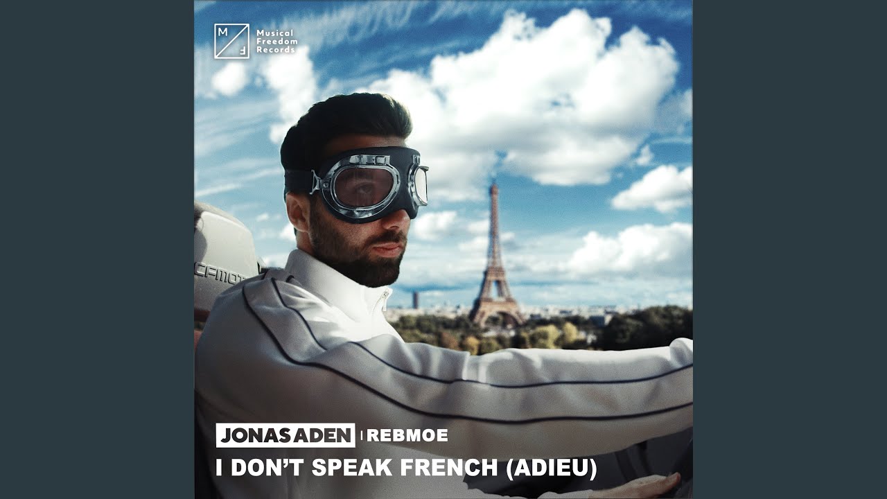 I Don't Speak French (Adieu)