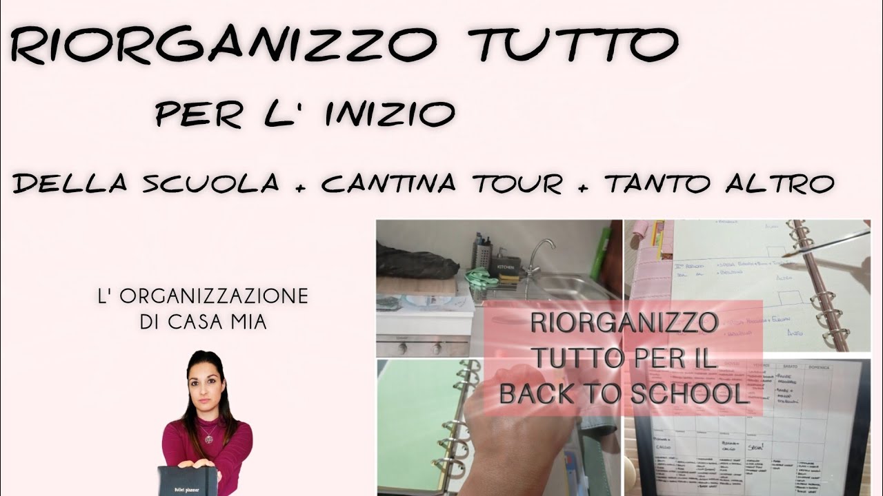 Mi preparo al BACK TO SCHOOL + RIORGANIZZO CASA ROUTINE E BUDGET+ tour della cantina ( TERZA CUCINA)