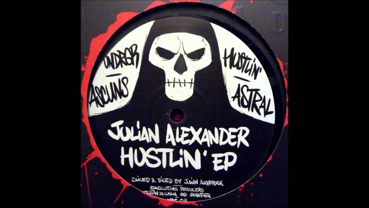 Julian Alexander - Hustlin'  |Dungeon Meat|