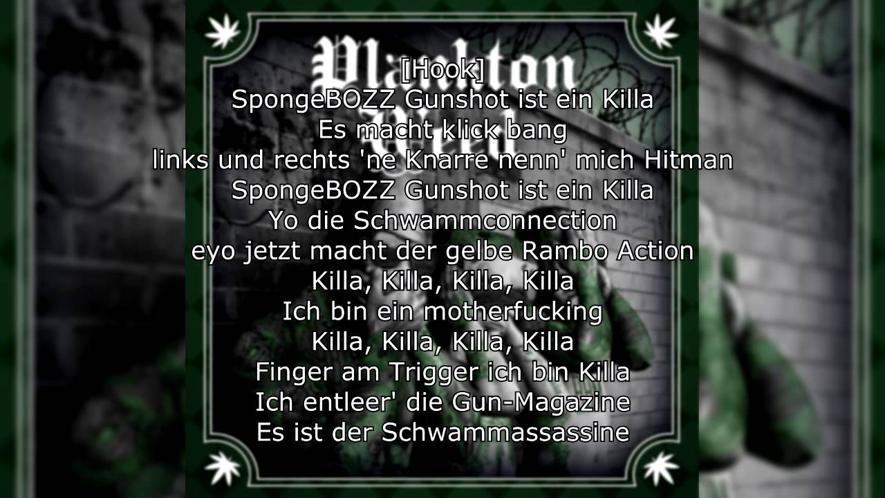 SpongeBOZZ - Killa [Planktonweed] / Lyrics
