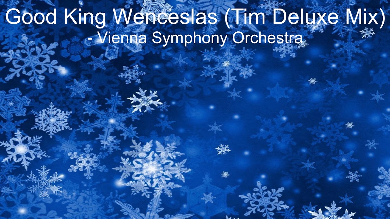 Good King Wenceslas (Tim Deluxe Mix)
