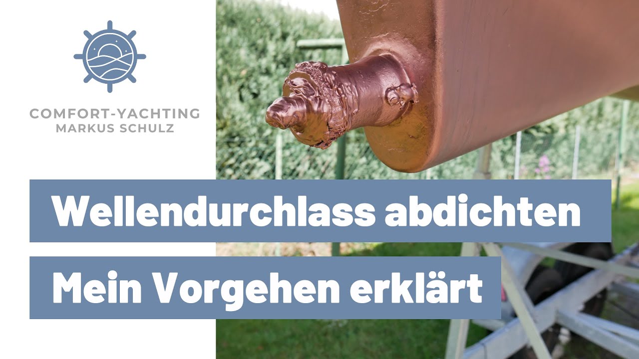 Wellenlager (Loch im Rumpf) abdichten - So habe ich es gemacht!