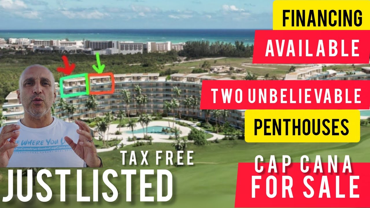 Prime Opportunity Cap Cana Crystal Garden | Side By Side Penthouses For Sale | Tax Free & Financing 