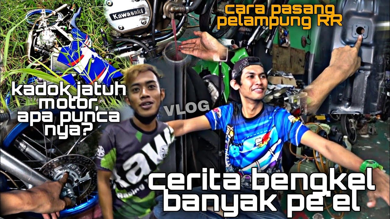 kadok jatuh motor | pisang 18k terbang | proses kawa cerita bengkel_vlog