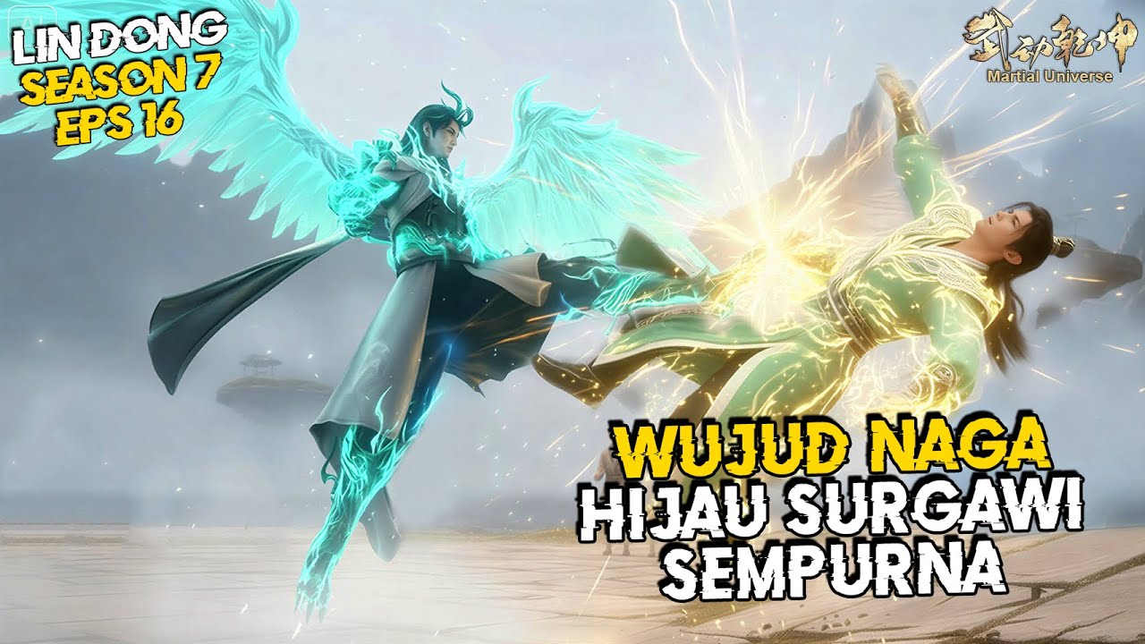 Wu Dong Qian Kun Season 7 Eps 16 🔥 Pertarungan Epik Lin Dong Vs Qing Ye