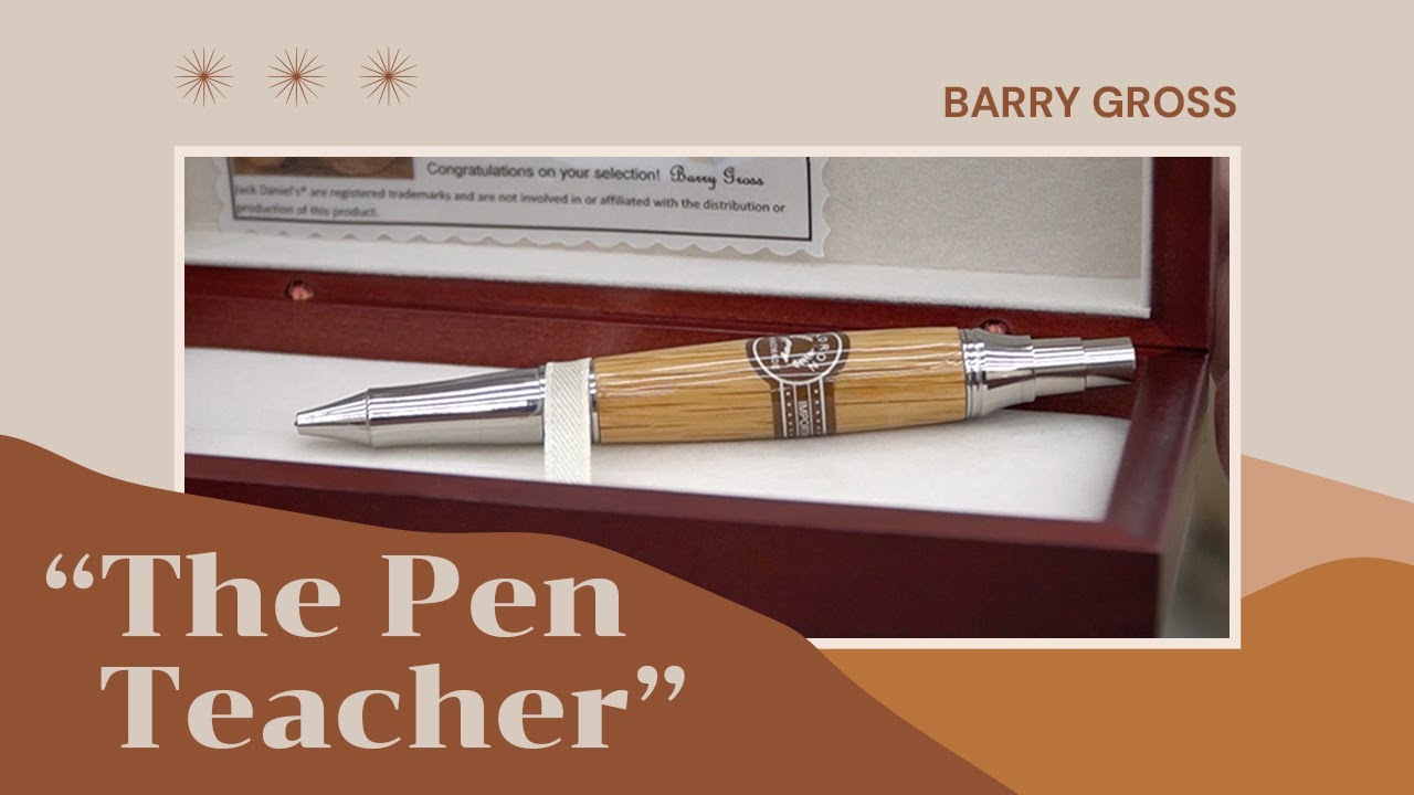 The Pen Teacher: Barry Gross