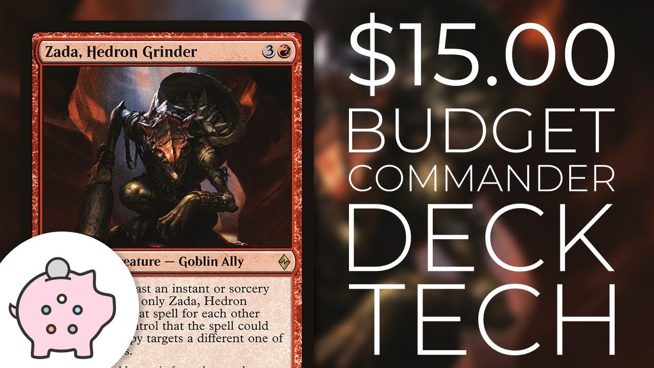 Zada, Hedron Grinder - EDH Super Budget Deck Tech $15 | Magic the Gathering | Commander