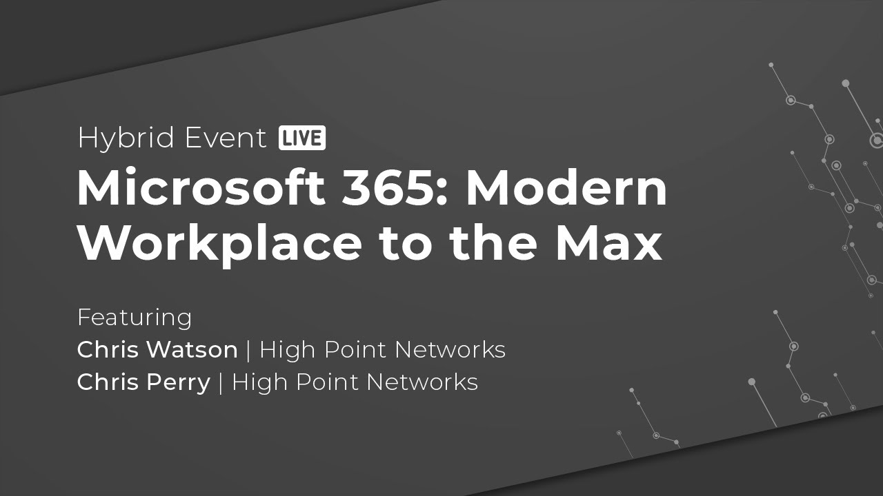 Microsoft 365: Modern Workplace to the Max