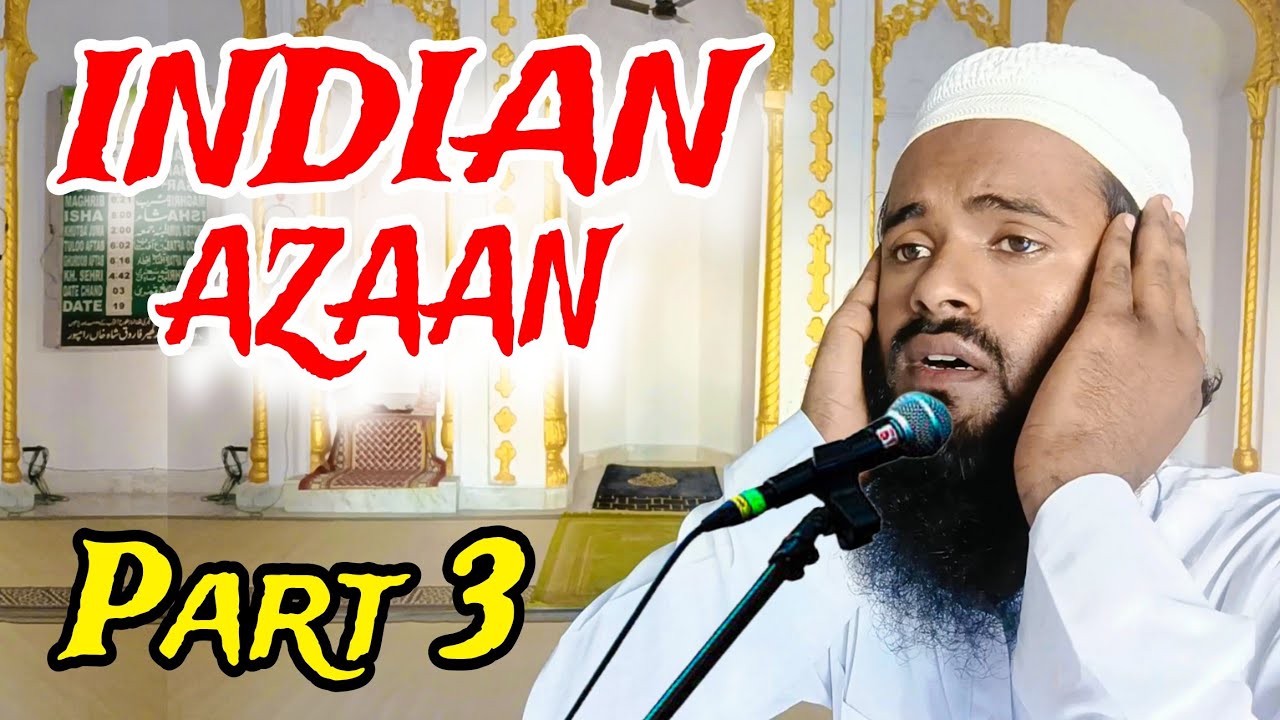 INDIAN AZAAN kA PART 3 || Beautiful Amezing Azaan ❣️|| Qari Shafiqur Rahman Mordabadi ki