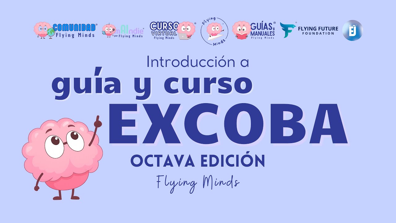 &iexcl;Ve este video si compraste la gu&iacute;a y/o el curso EXCOBA Flying Minds octava edici&oacute;n!