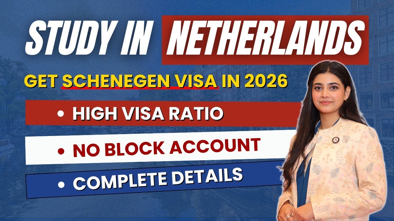 Study in Netherlands 2026 | High Visa Ratio | Complete Process | SCHENGEN VISA