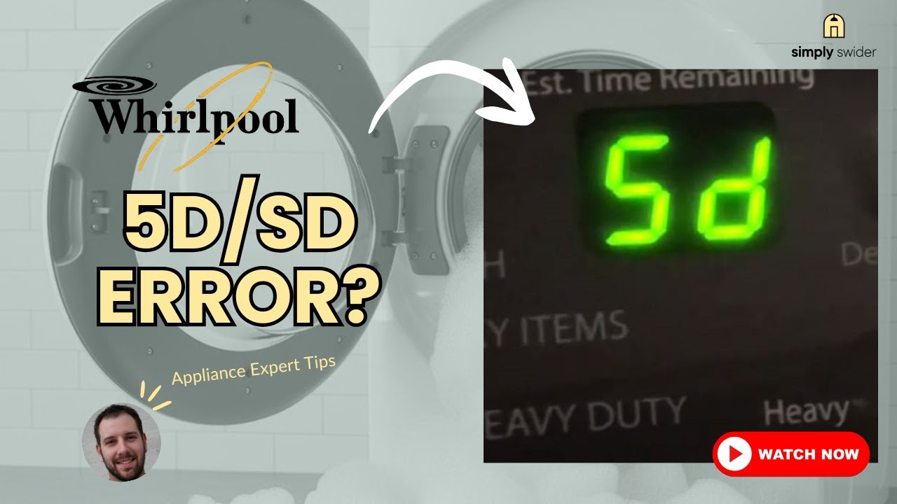 Fix Whirlpool Washer 5D/SD Error? 5 Solutions (70% Success with #1!)