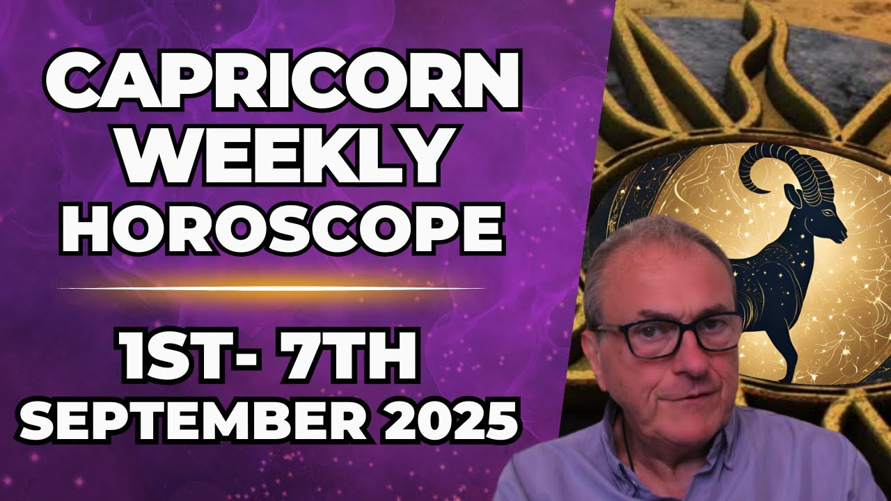 ♑ Capricorn Weekly Horoscope | September 1&ndash;7, 2025 | Patrick Arundell Astrology