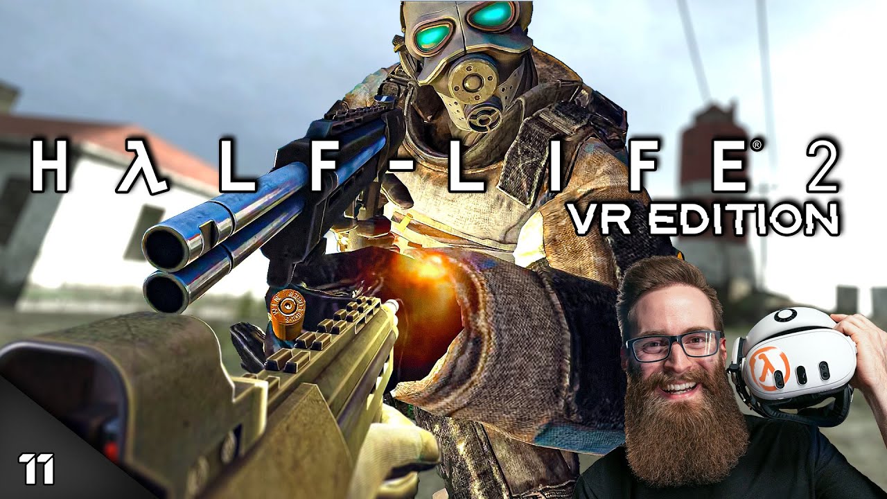 HALF LIFE 2 Combat is Superior in VR! | Half Life 2 VR Playthrough: EP 11