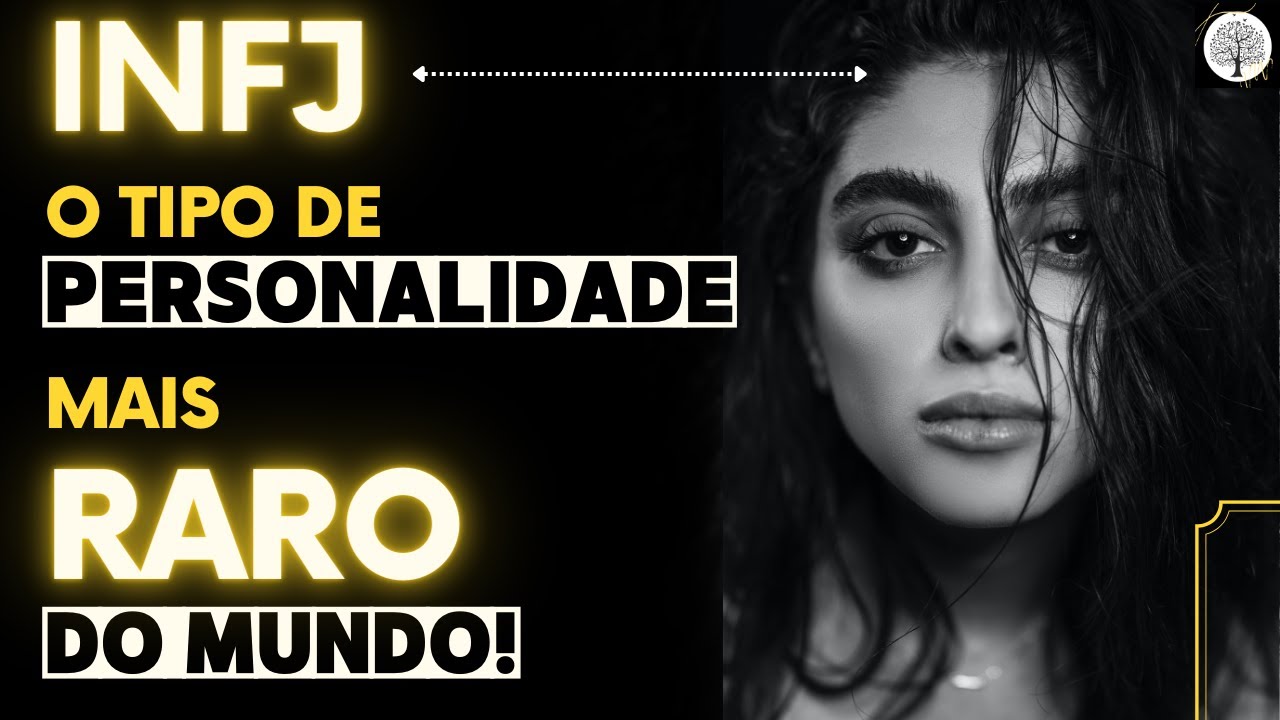 INFJ - O Tipo de personalidade mais RARO do MUNDO! Descubra se você é NESTE VÍDEO!