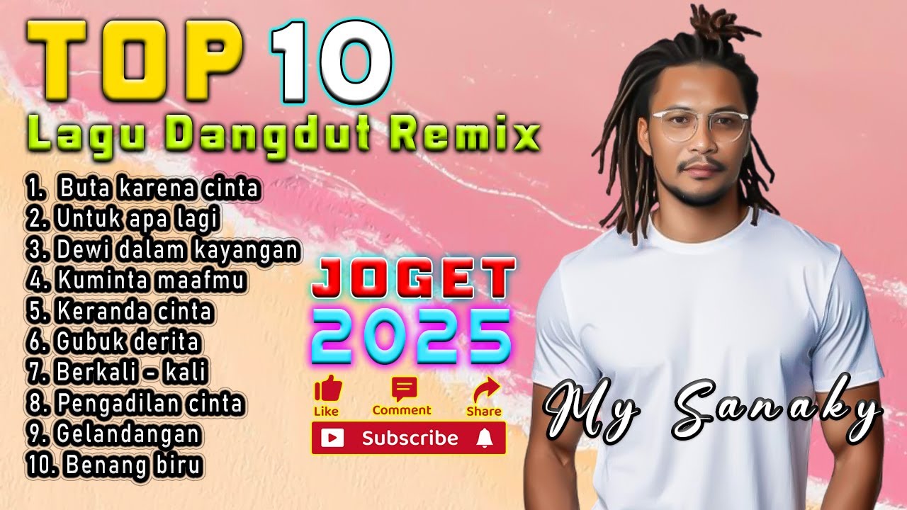 FULL ALBUM LAGU DANGDUT REMIX TERBARU My Sanaky