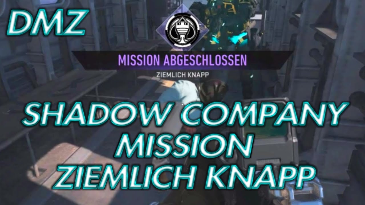 DMZ SHADOW COMPANY MISSION ( ZIEMLICH KNAPP )