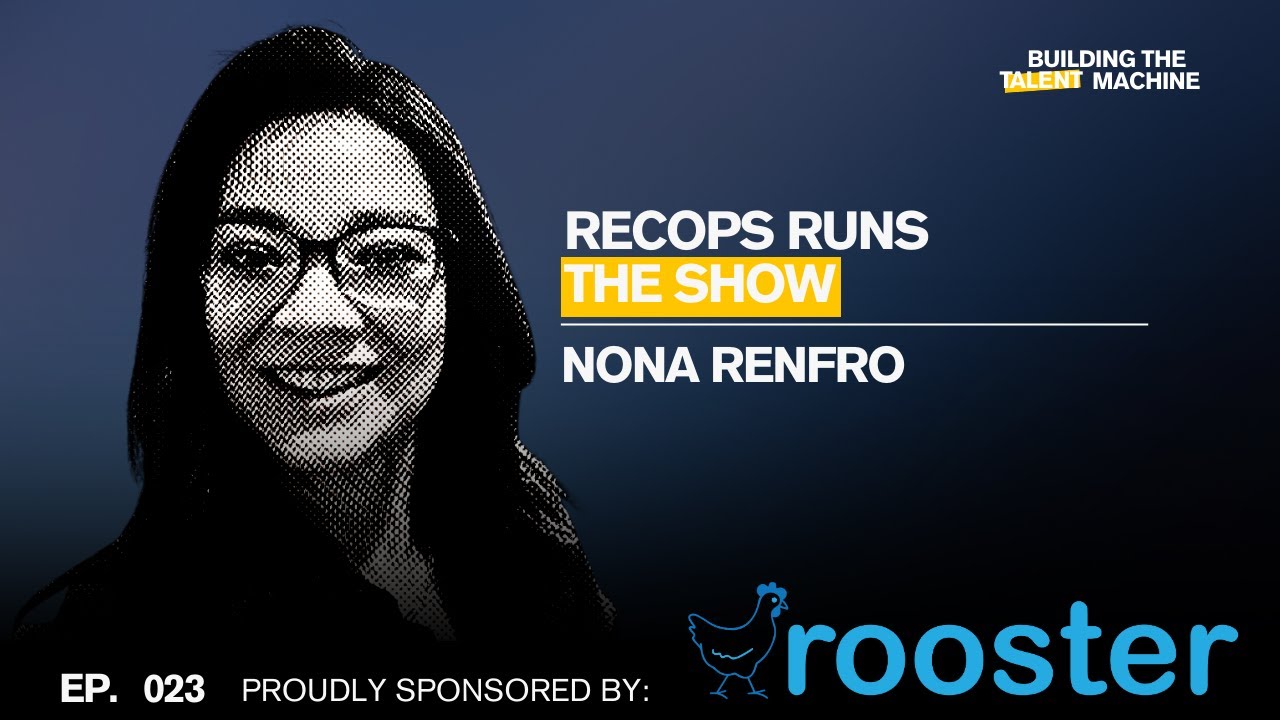 Episode 023: RecOps Runs the Show w/ Nona Renfro