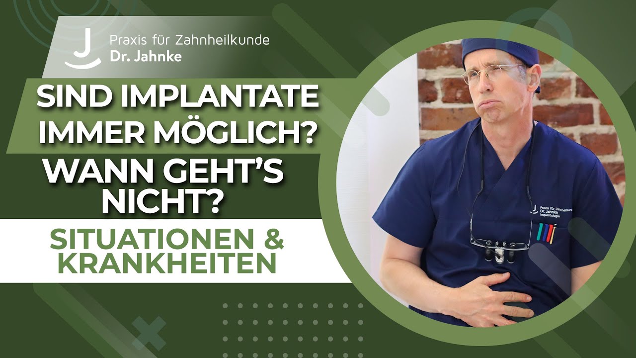 Sind Implantate IMMER  machbar? Wann kann man keine Implantate setzen? | Situationen & Krankheiten