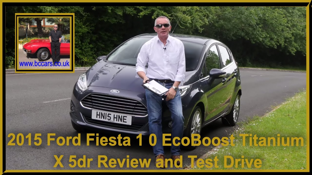 2015 Ford Fiesta 1 0 EcoBoost Titanium X 5dr | Review and Test Drive