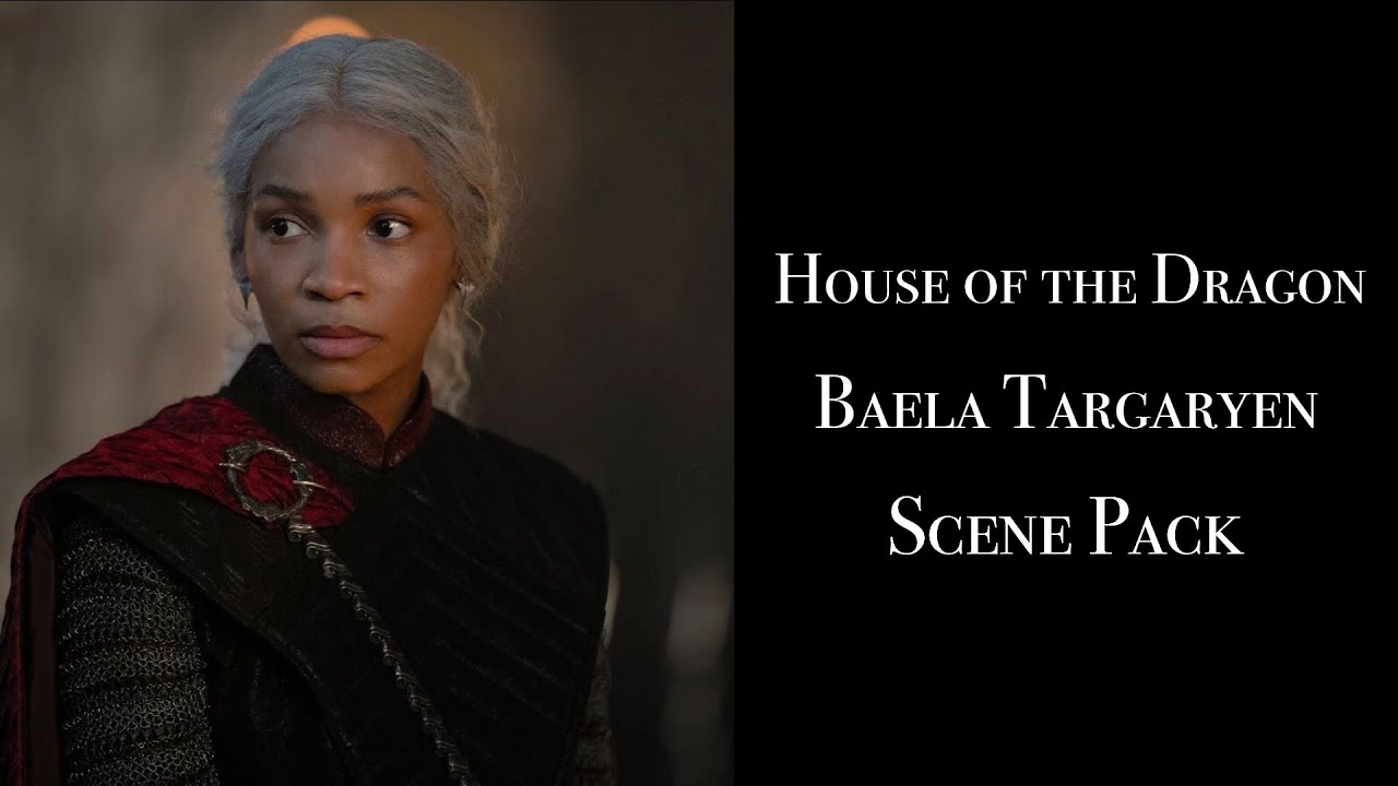 House of the Dragon | Baela Targaryen ~ Scene Pack