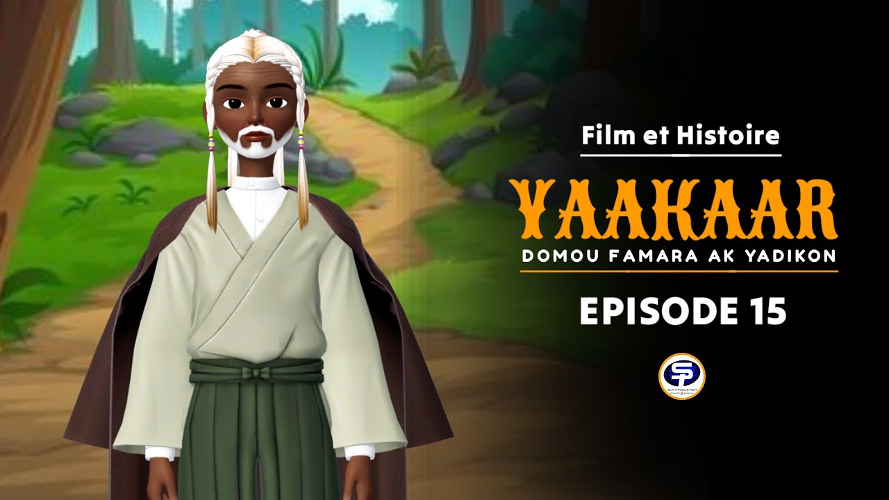 YAAKAAR - Domou Famara ak Yadikon - Épisode 15 En Wolof