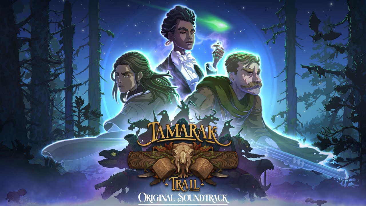Tamarak Trail (Original Soundtrack) - Michael Noble & Alyxandra Guevara