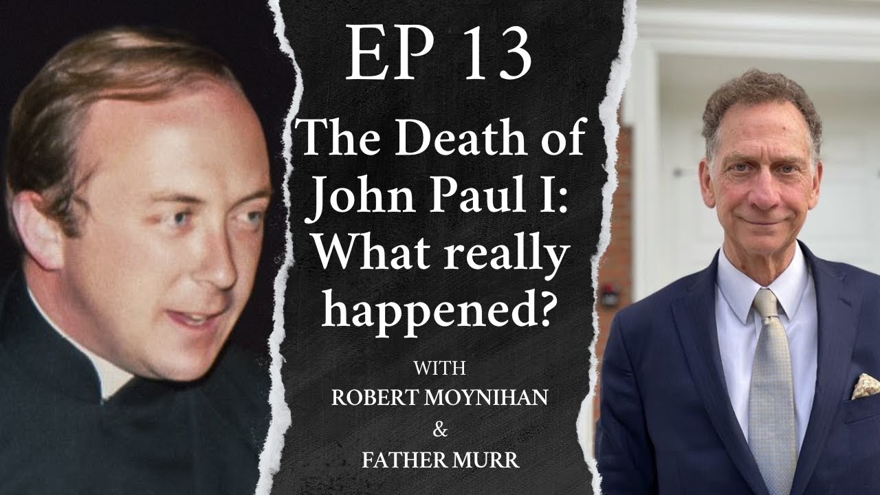 The Death of John Paul I: What really happened?