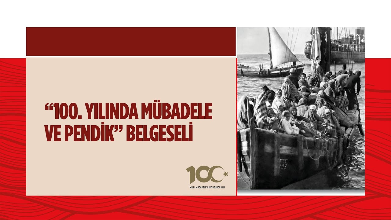100. Yılında Mübadele ve Pendik Belgeseli