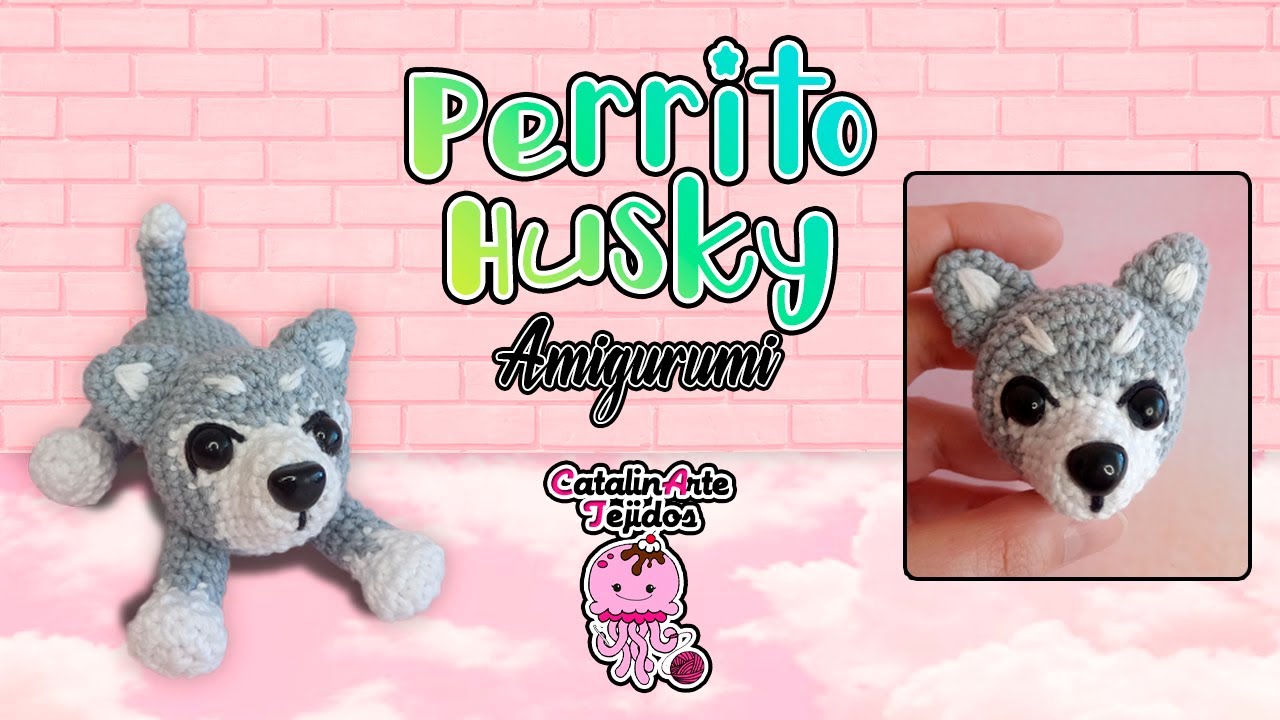 Perrito Husky amigurumi | CatalinArte Tejidos