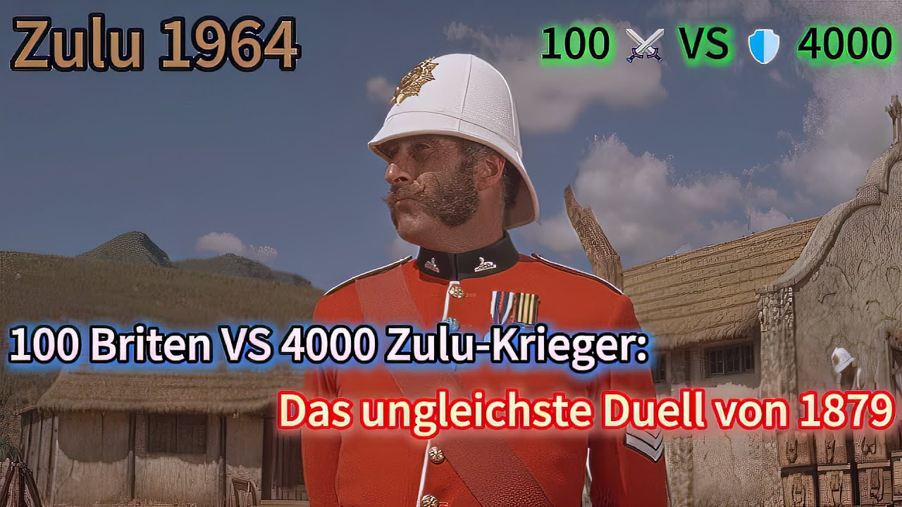 100 Briten VS 4000 Zulu-Krieger: Das ungleichste Duell von 1879. #filme #movie #deutsch
