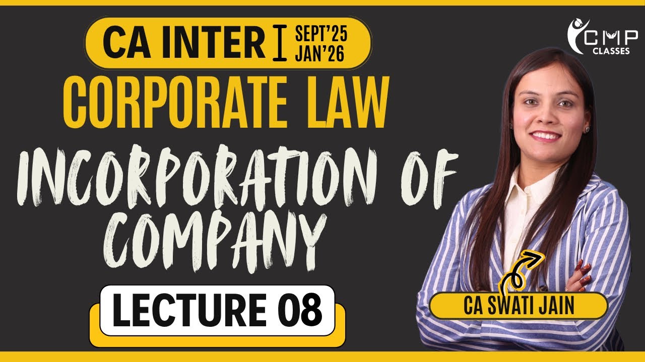 CHAPTER 2 | LECTURE 8 | FREE REGULAR BATCH | CA INTER JAN 26/MAY 26 | CORPORATE LAW | CA SWATI JAIN