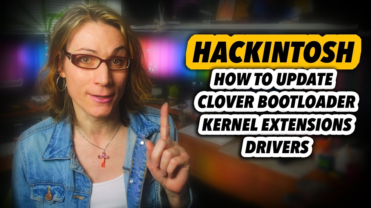 How to Update HACKINTOSH CLOVER Bootloader and macOS Mojave