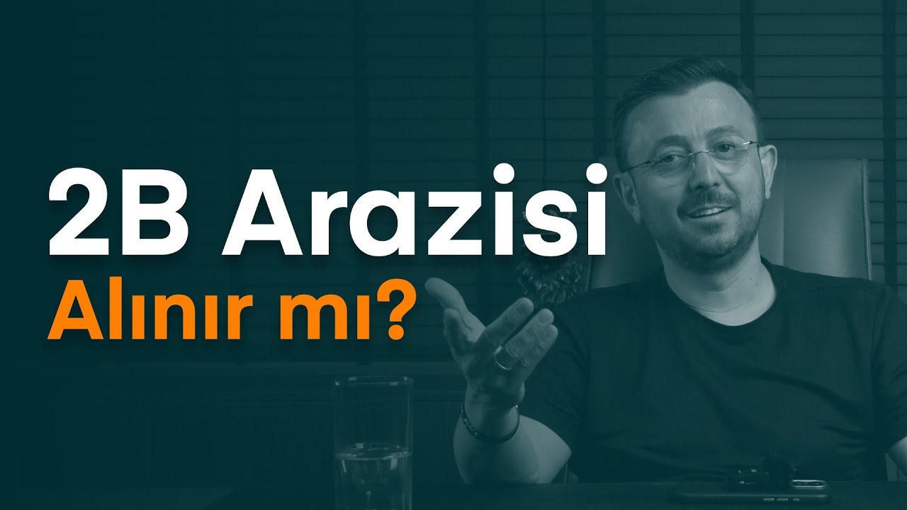 2B Arazisi Alınır mı?
