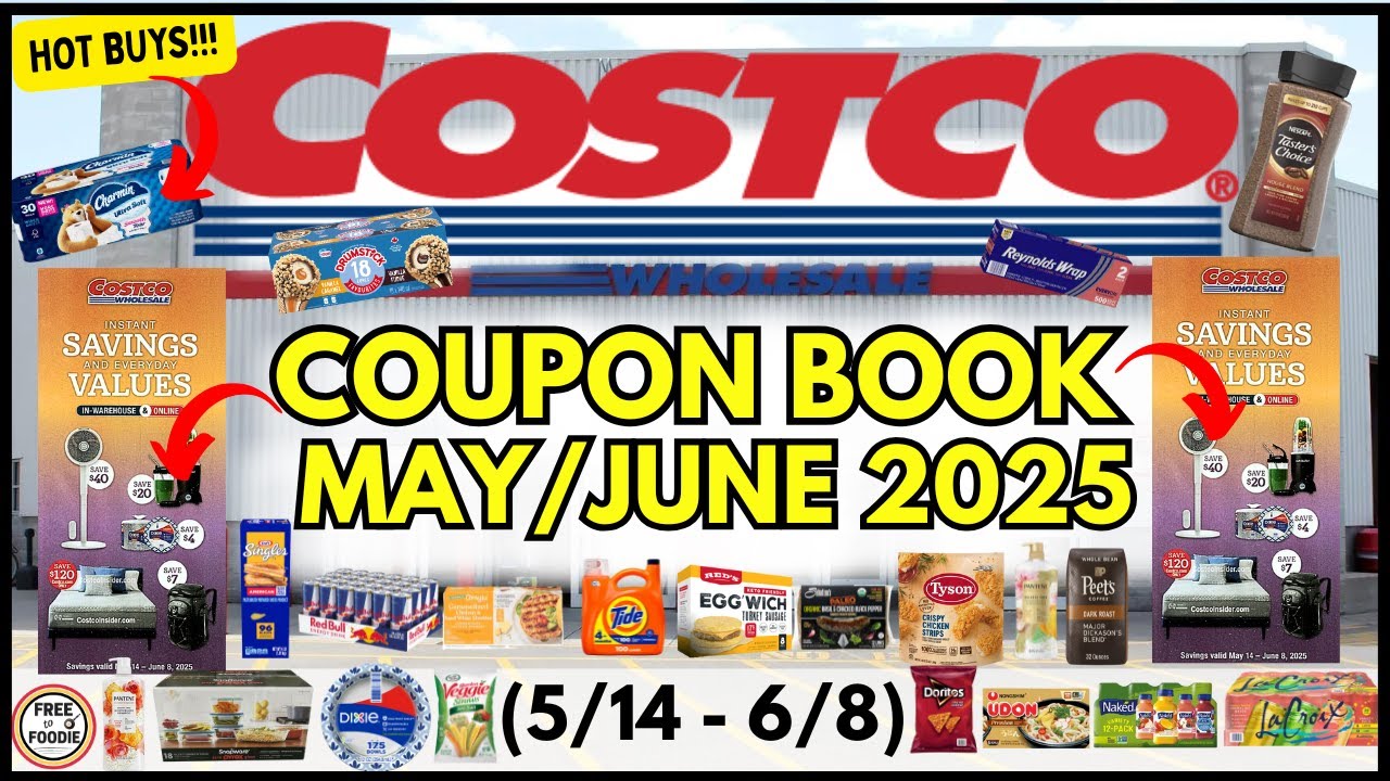 🚨 MAY/JUNE 2025 Costco Coupon Book Grocery Preview (5/14-6/8)🔥Tyson, Kraft, Petes, Pyrex, TIDE