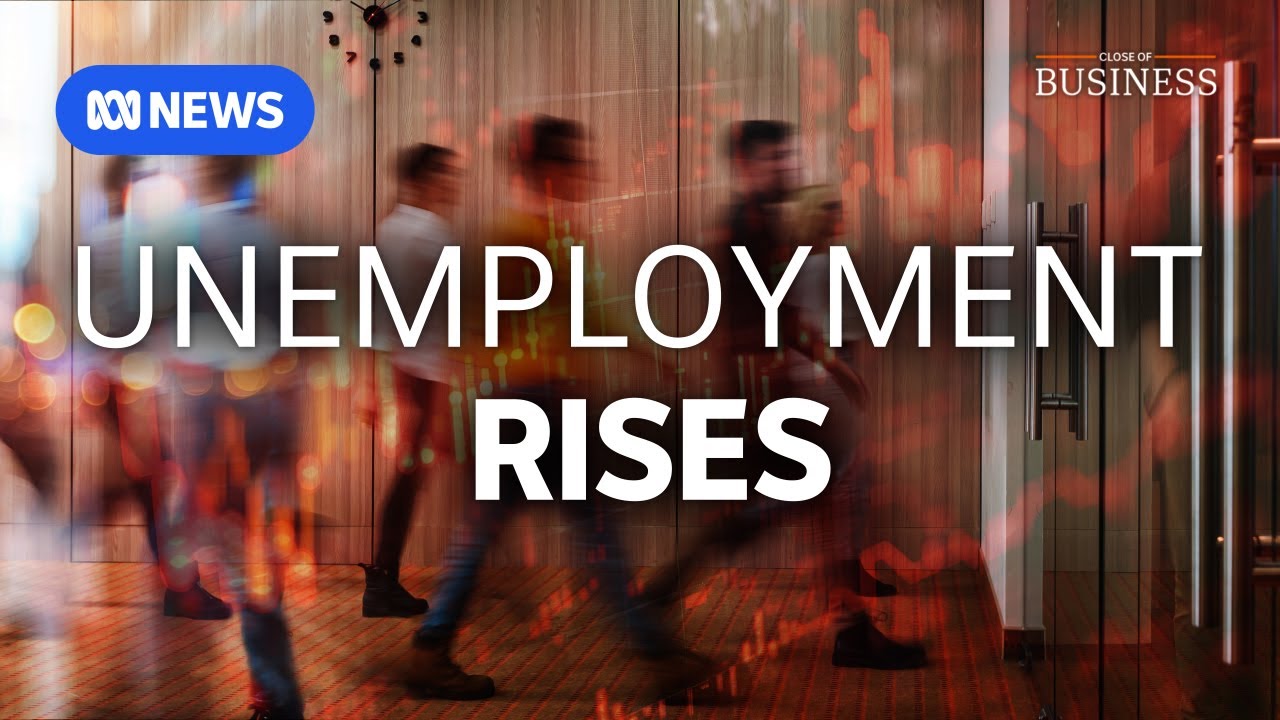 Jobless rate hits a 3-year high, raising expectations of a rate cut | Close of Business | ABC News