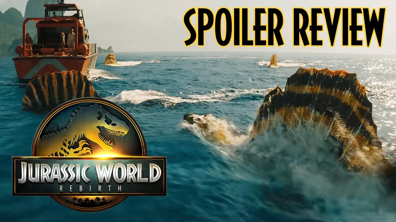 Jurassic World Rebirth (2025) - Spoiler Review