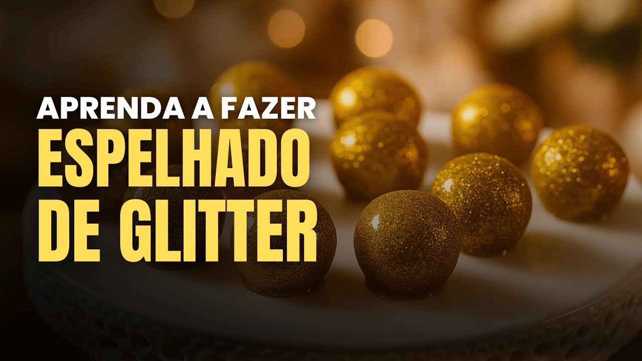 APRENDA A FAZER - ESPELHADO DE GLITTER