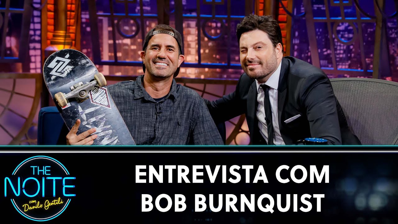 Entrevista com a lenda do skate mundial, Bob Burnquist | The Noite (12/03/25)
