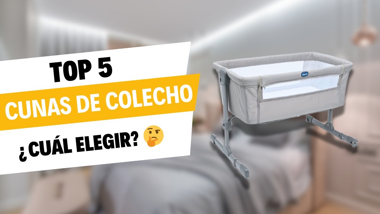 👶 5 Mejores Cunas de Colecho | Opiniones y Comparativa Completa